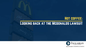 hot coffee: looking back at the mcdonalds lawsuit