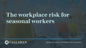 the workplace risk for seasonal workers