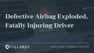 defective airbag exploded, fatally injuring driver