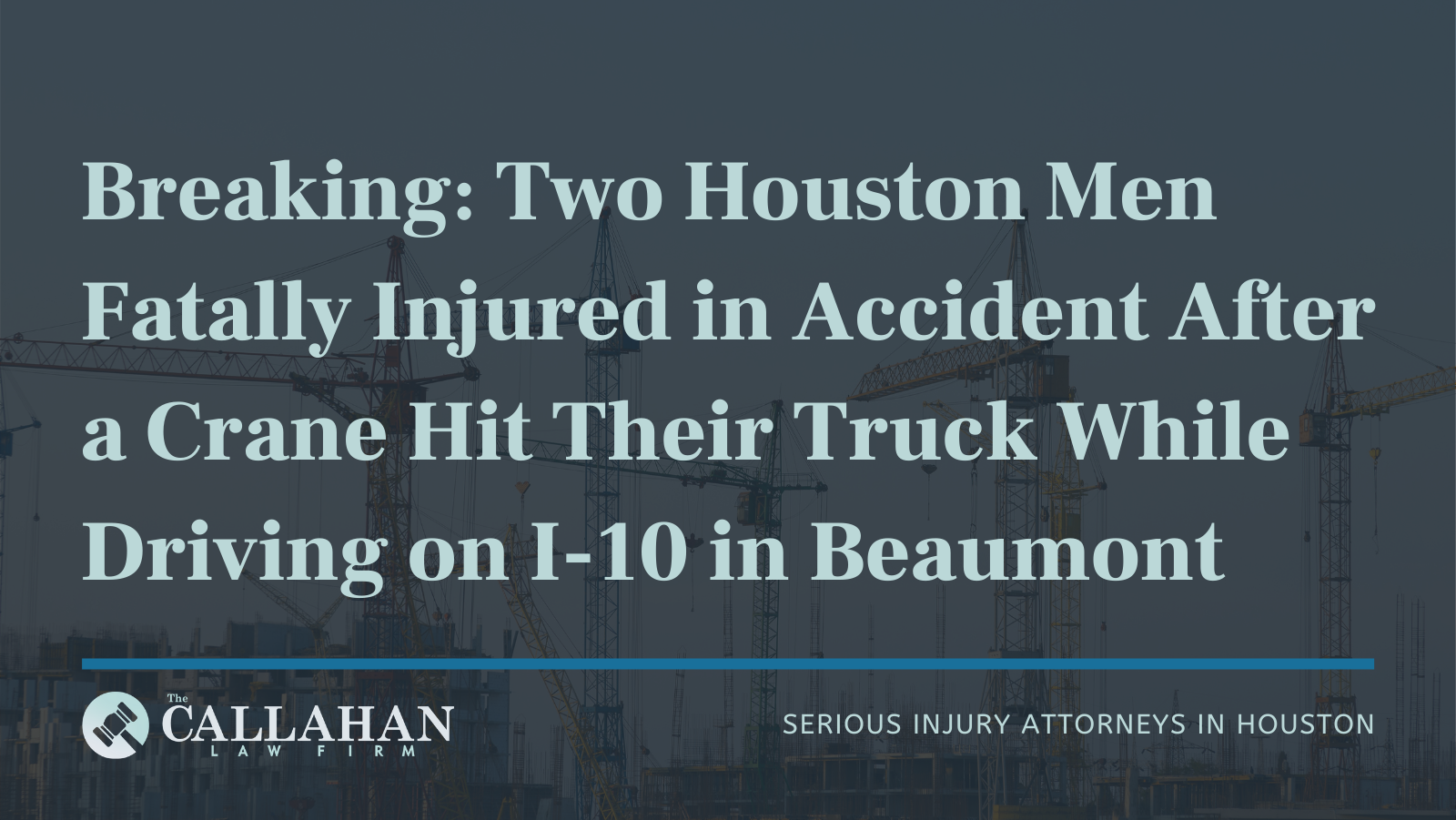 fatal crane accident houston beaumont