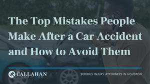 The Top Mistakes People Make After a Car Accident, and How to Avoid Them