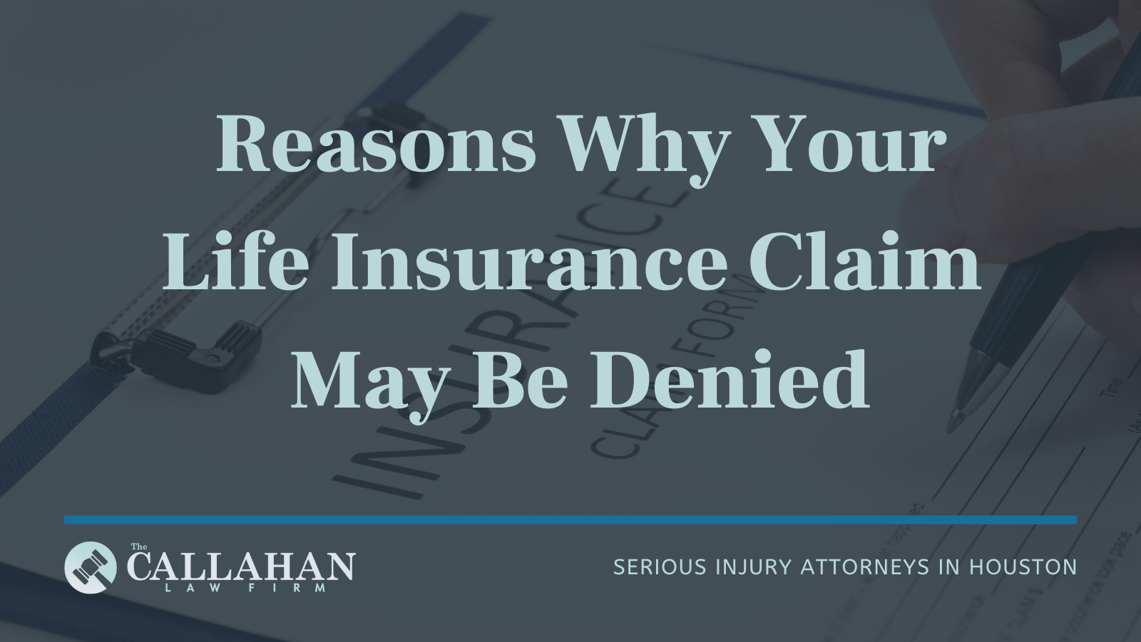 Reasons Why Your Life Insurance Claim May Be Denied